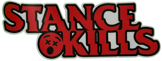 Stance Kills Sticker