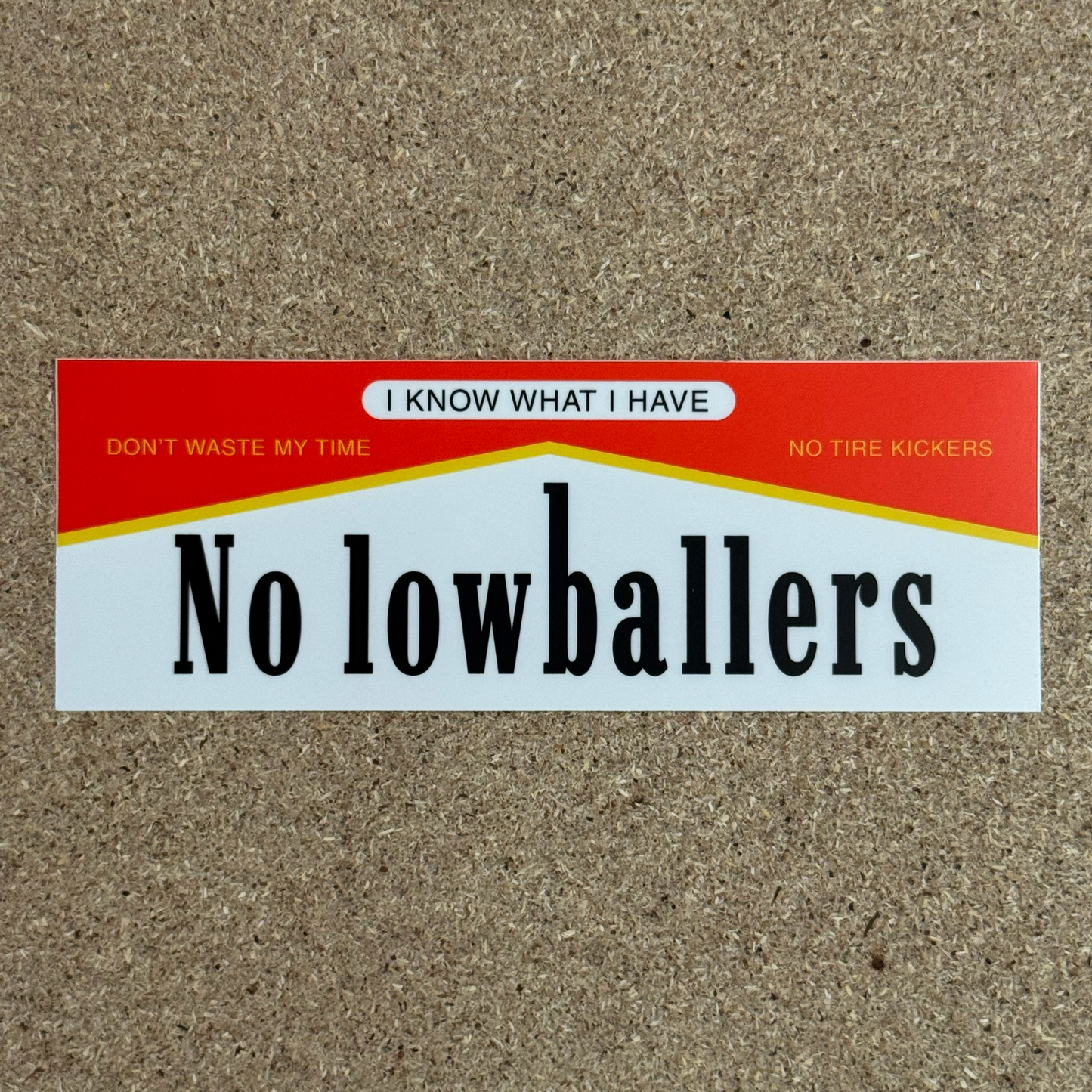 No Lowballers Sticker