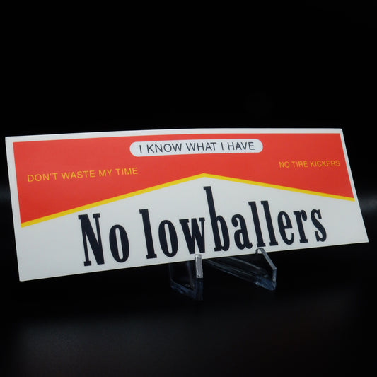 No Lowballers Sticker